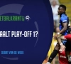 ? Debat van de week: wie haalt volgens jou play-off 1? - Hier zijn de resultaten!
