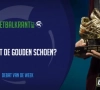? Resultaten Debat van de week: wie wint de Gouden Schoen?